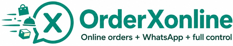 OrderXonline — Online orders + WhatsApp + full control